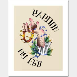 Pardon my Ego Posters and Art